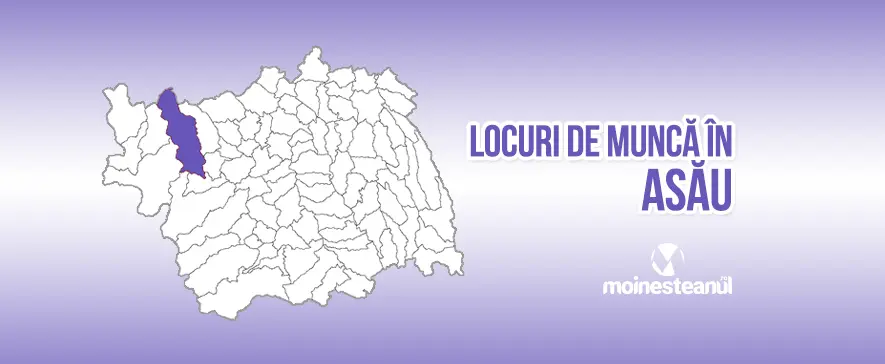 Angajări și locuri de muncă în comuna Asău, județul Bacău
