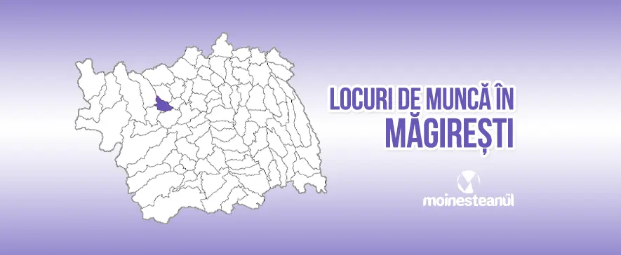 Angajări și locuri de muncă în comuna Măgirești, județul Bacău