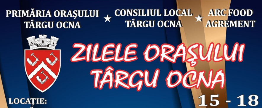 Zilele orașului Târgu Ocna 2024 - Programul Manifestărilor