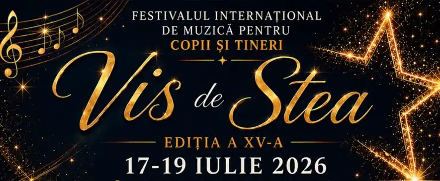Festivalul Internațional „Vis de Stea” 2026: trei zile de muzică, emoție și spectacole la Moinești. Programul complet.
